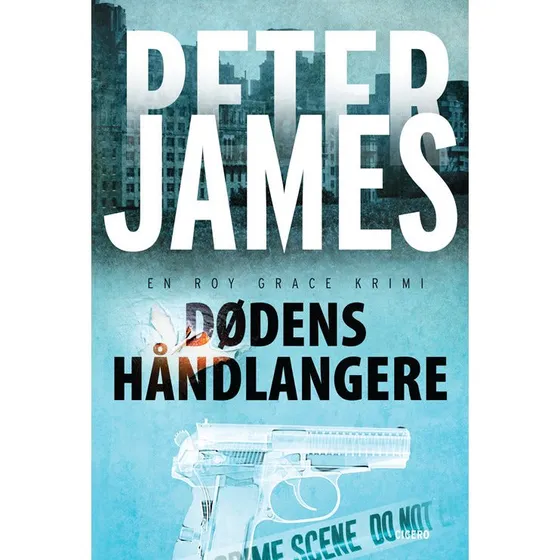 Peter James: Dødens håndlangere (Roy Grace, bind 7)