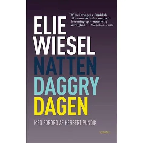 Elie Wiesel: Natten, Daggry, Dagen - Bog