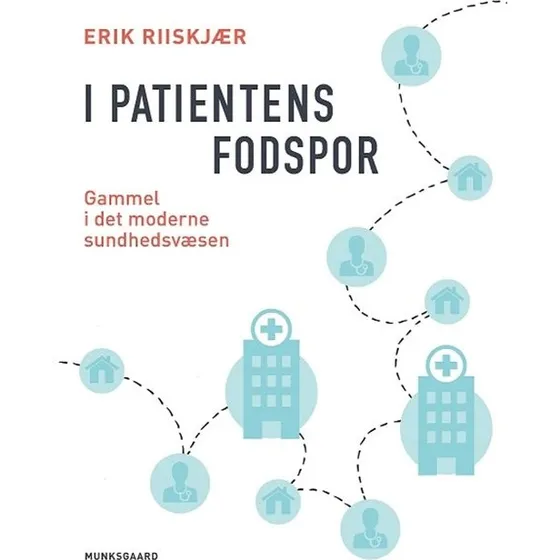 Erik Riiskjær: I patientens fodspor (Bog)