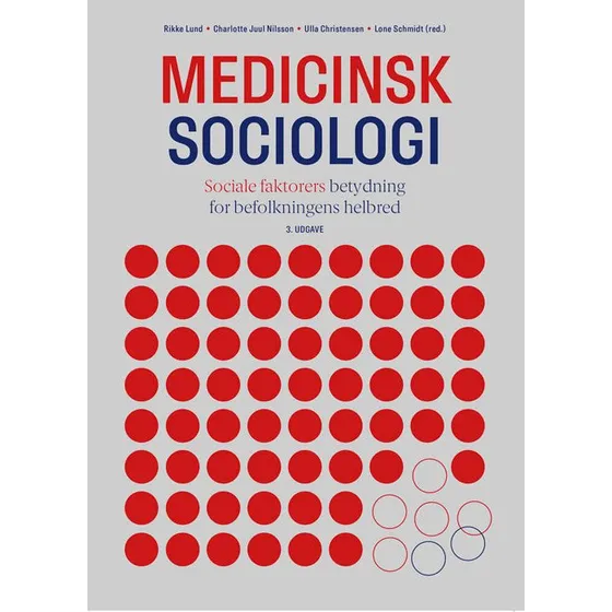 Medicinsk sociologi - Ingelise Andersen m.fl.