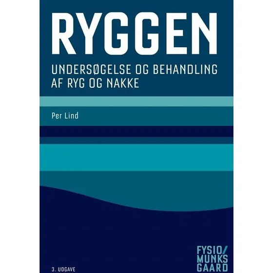 Ryggen: Undersøgelse og behandling af ryg og nakke