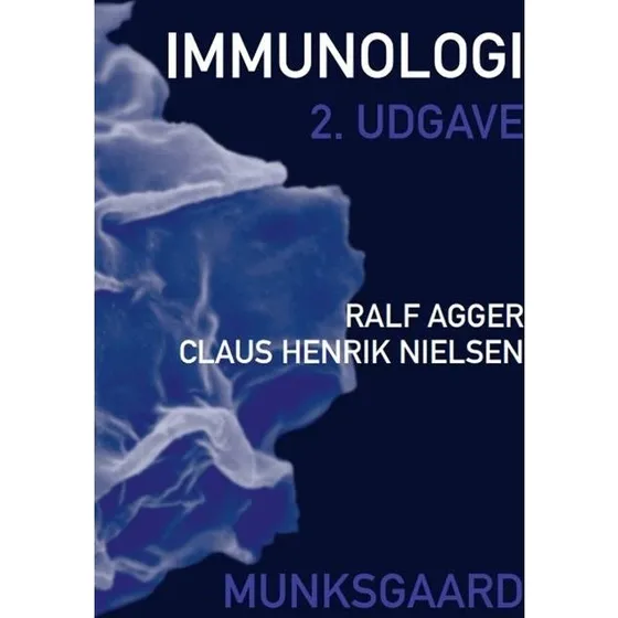 Immunologi (2. udgave) - Ralf Agger & Claus Henrik Nielsen