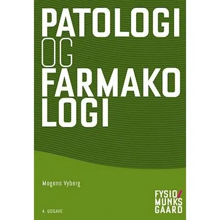 Patologi og farmakologi - Mogens Vyberg - Bog