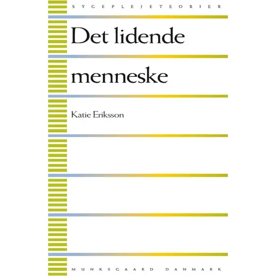 Det lidende menneske - Katie Eriksson