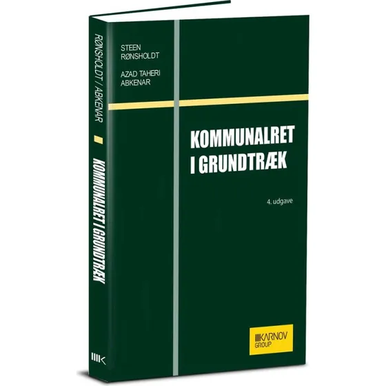 Kommunalret i grundtræk (4. udgave) - Steen Rønsholdt & A. T. Abkenar