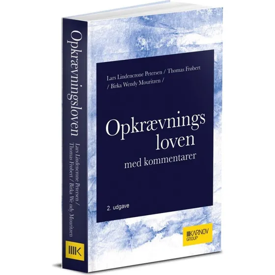 Opkrævningsloven med kommentarer (2. udgave) - Lars Lindencrone Petersen