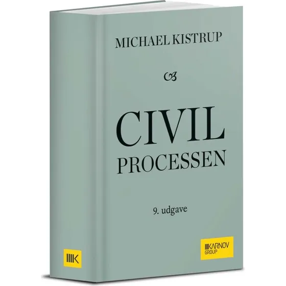 Civilprocessen - Michael Kistrup & Bernhard Gomard (9. udgave)