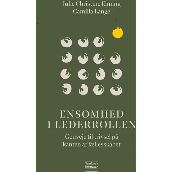 Ensomhed i lederrollen - Camilla Lange & Julie Christine Elming
