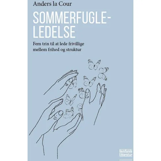 Sommerfugleledelse - Anders La Cour - Bog