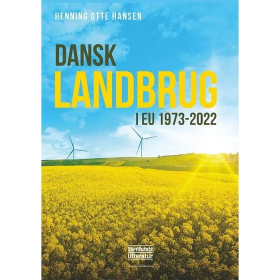 Dansk landbrug i EU 1973-2022 af Henning Otte Hansen