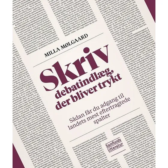 Skriv debatindlæg, der bliver trykt - Milla Mølgaard