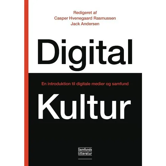 Digital kultur - Jack Andersen & Casper Hvenegaard Rasmussen