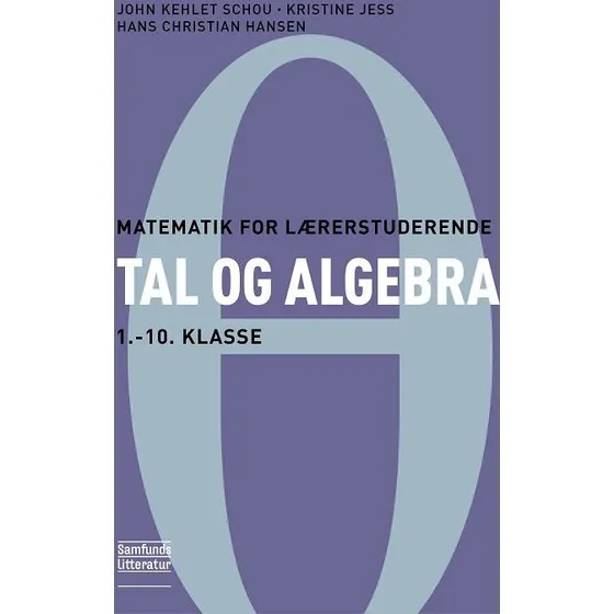 Tal og algebra 1.-10. klasse - Matematik for lærerstuderende
