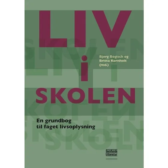 LIV i SKOLEN - Britta Kornholt & Bjørg Bogisch