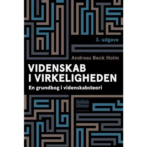 Videnskab i virkeligheden - Andreas Beck Holm - Bog