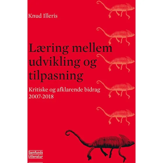 Læring mellem udvikling og tilpasning - Knud Illeris