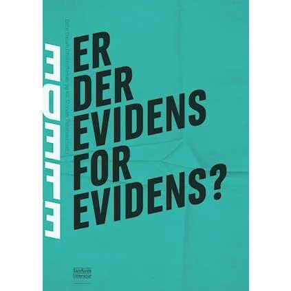 Er der evidens for evidens? - Ditte Dalum Christoffersen & Kit Stender Petersen