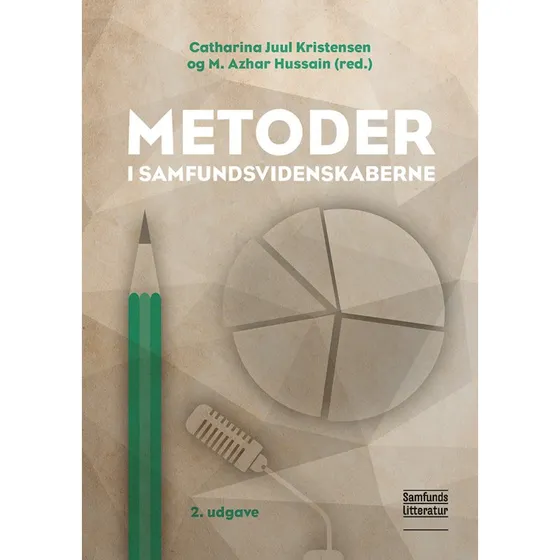 Metoder i samfundsvidenskaberne - Catharina Juul Kristensen