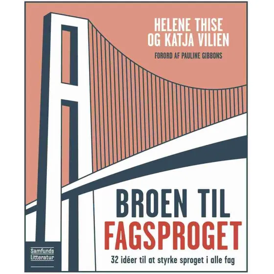 Broen til fagsproget - Helene Thise & Katja Vilien