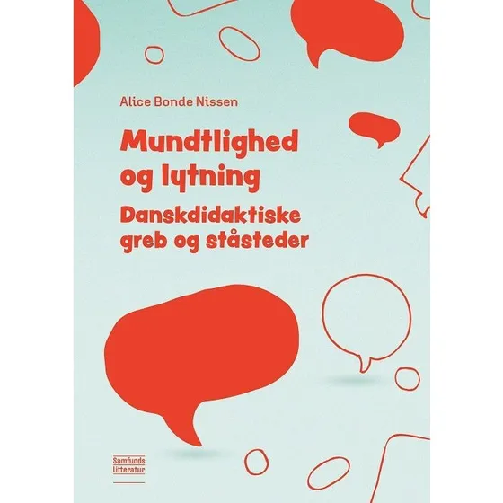 Mundtlighed og lytning af Alice Bonde Nissen