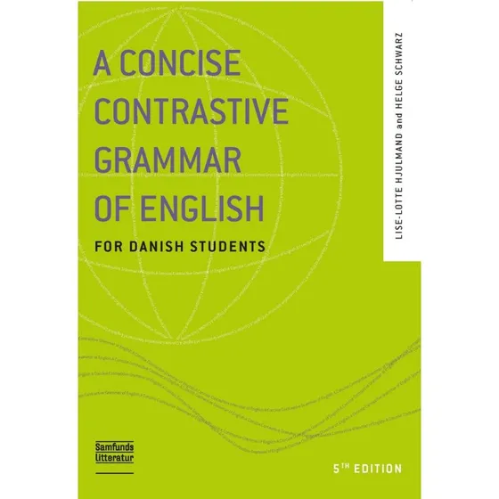 A Concise Contrastive Grammar of English - Helge Schwarz