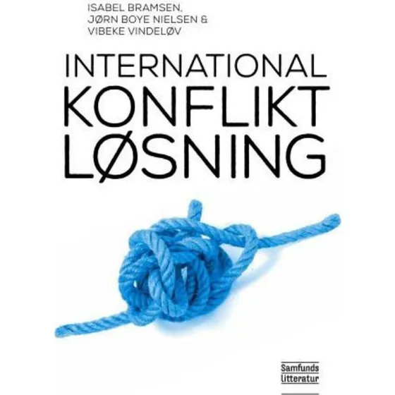International konfliktløsning - Vibeke Vindeløv m.fl.