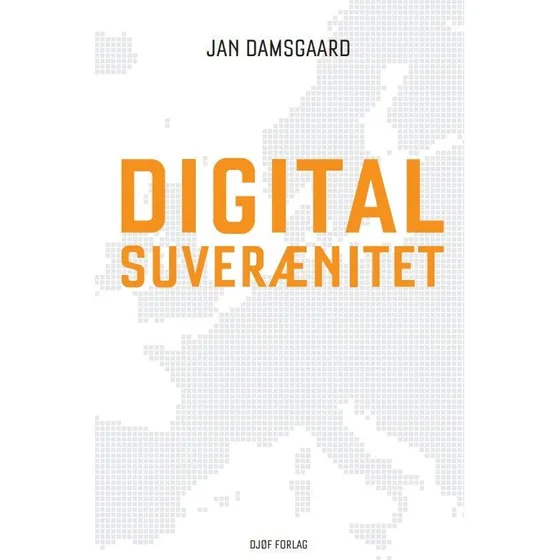 Digital suverænitet af Jan Damsgaard - Bog