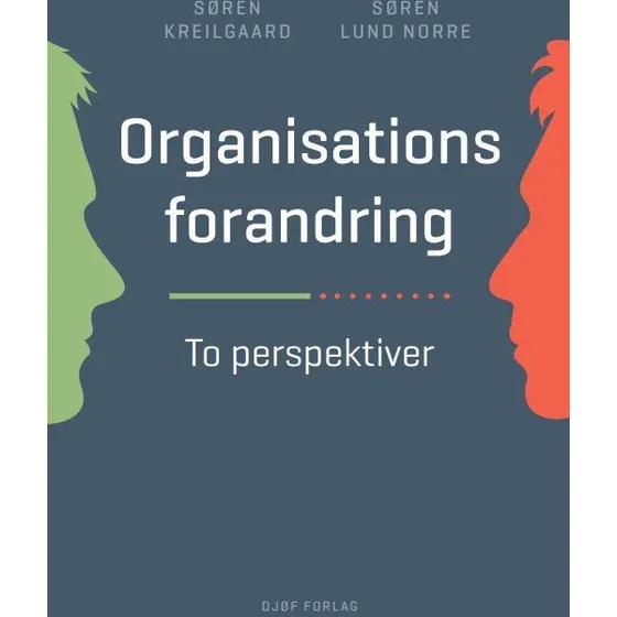 Organisationsforandring - Søren Lund Norre & Søren Kreilgaard