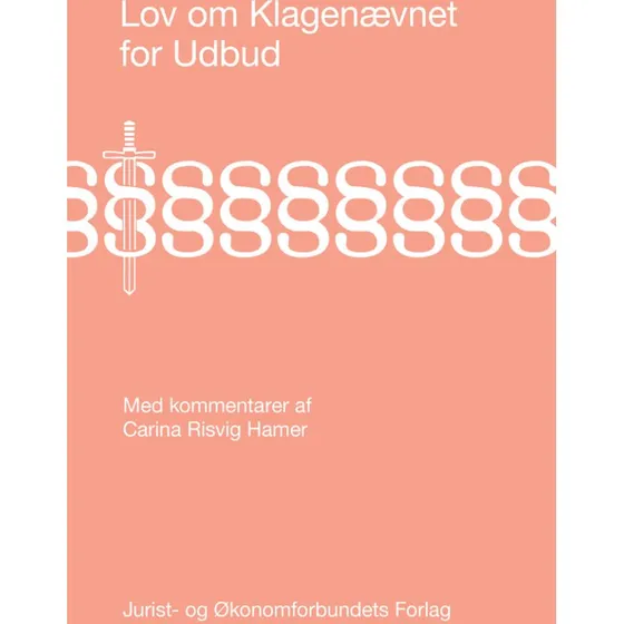 Lov om klagenævnet for udbud - Carina Risvig Hamer - Djøf Forlag