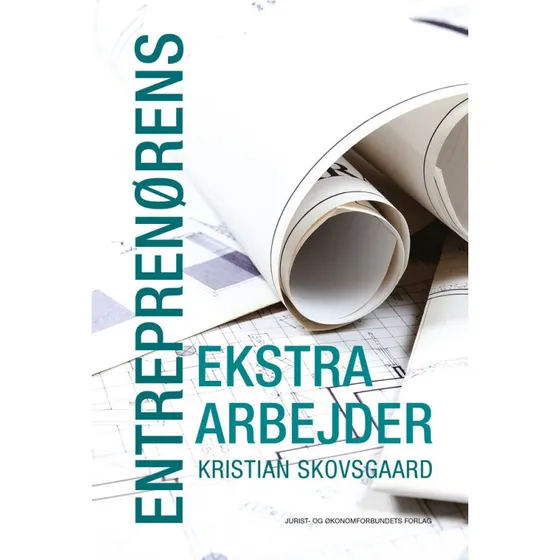 Entreprenørens ekstraarbejder - Kristian Skovsgaard