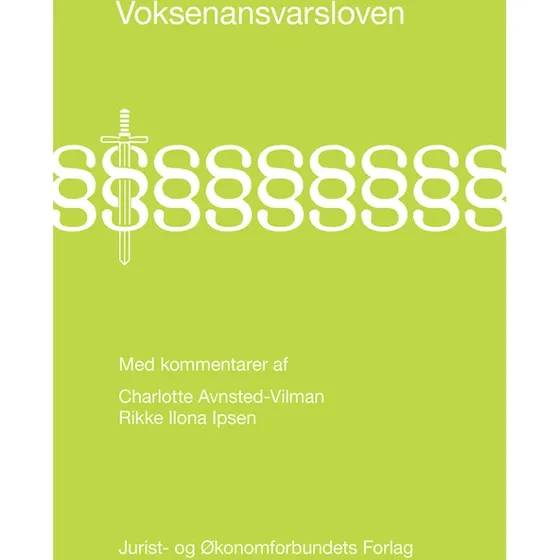 Voksenansvarsloven - Charlotte Avnsted-Vilman & Rikke Ilona Ipsen