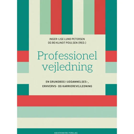 Professionel vejledning - Bo Klindt Poulsen & Inger-Lise Vanja Lund