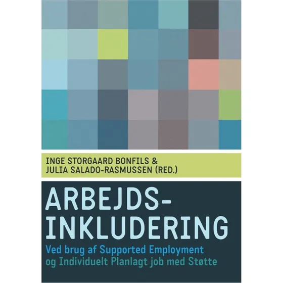 Arbejdsinkludering - Inge Storgaard Bonfils & Julia Salado-Rasmussen