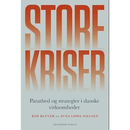 Store kriser - Kim Klyver & Suna Løwe Nielsen - Bog