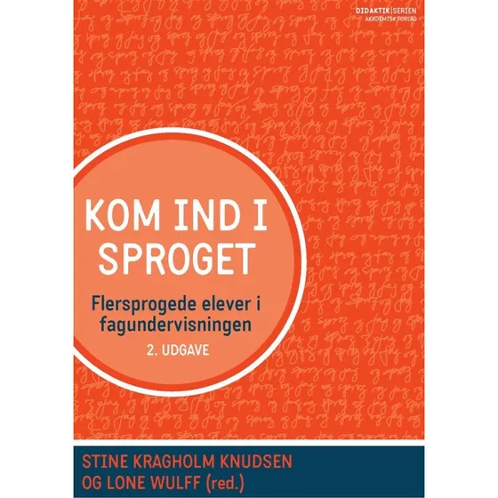 Kom ind i sproget - Lone Wulff & Stine Kragholm Knudsen
