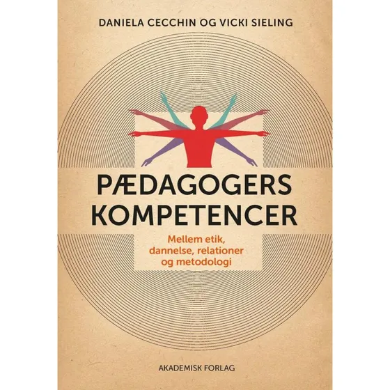 Pædagogers kompetencer - Daniela Cecchin, Vicki Sieling & Rikke Yde Tordrup