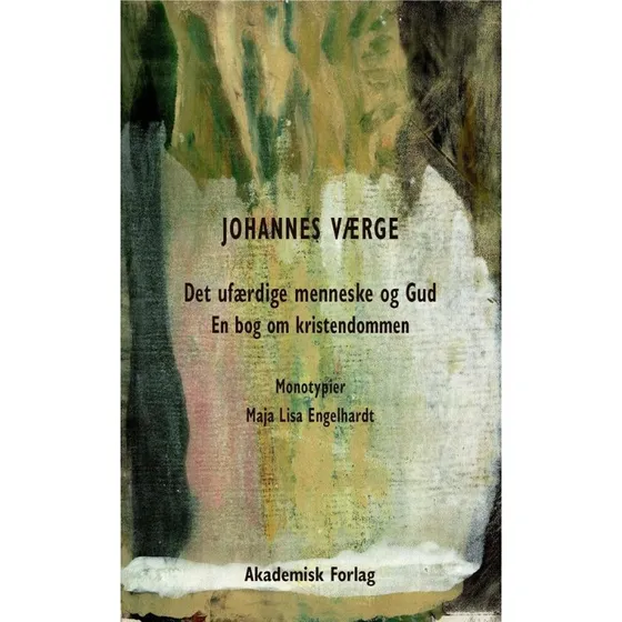 Det ufærdige menneske og Gud - Johannes Værge - Bog