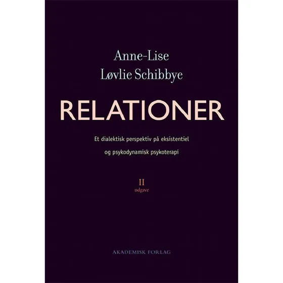 Relationer af Anne-Lise Løvlie Schibbye - Bog