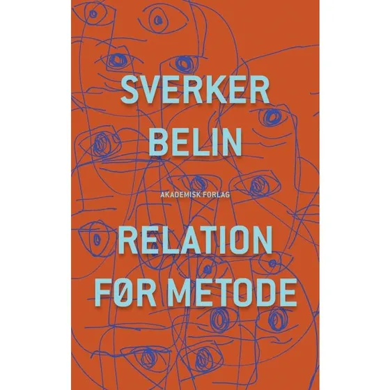 Relation før metode - Sverker Belin - Bog