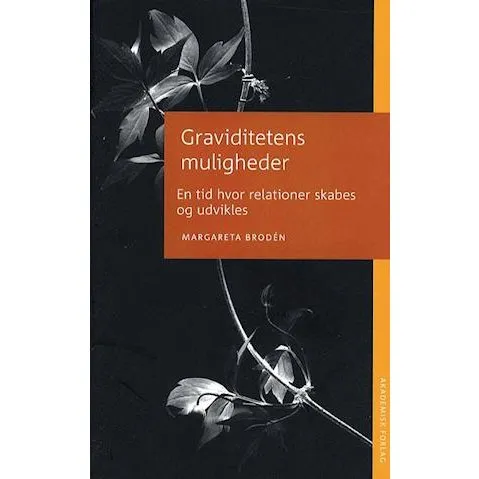 Graviditetens muligheder - Margareta Brodén - Bog