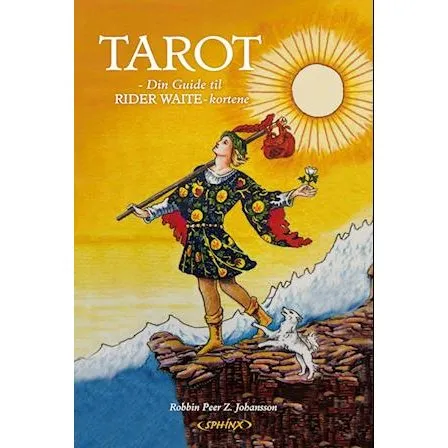 Tarot - Din guide til RIDER WAITE-kortene af Robbin Peer