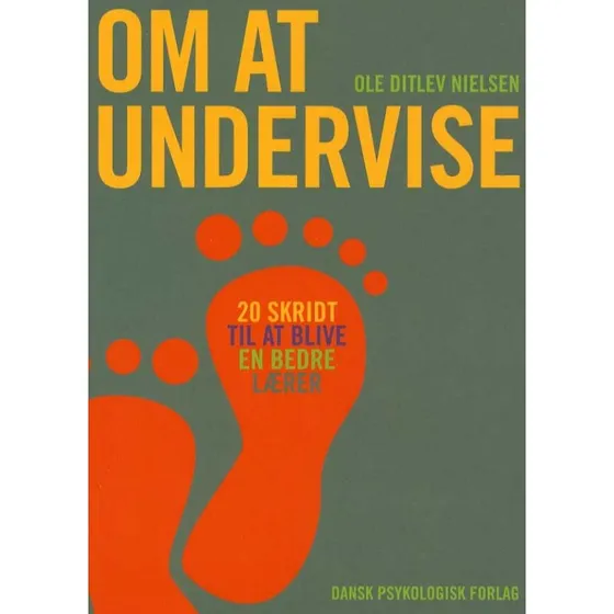 Om at undervise af Ole Ditlev Nielsen - Bog