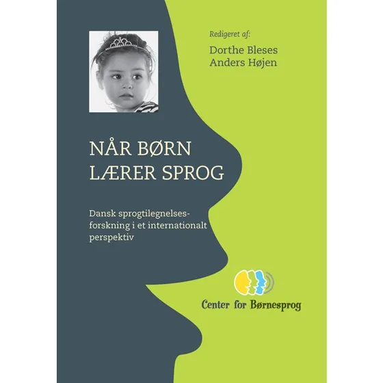 Når børn lærer sprog - Dorthe Blese - Syddansk Universitetsforlag