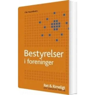 Bestyrelser I Foreninger - Ole Hasselbalch - Nyt Juridisk Forlag