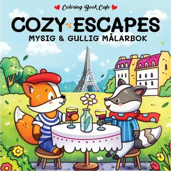 Malebog: Hyggelige flugter - Cozy Cafe Escapes