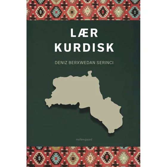 Lær kurdisk af Deniz Berxwedan Serinci