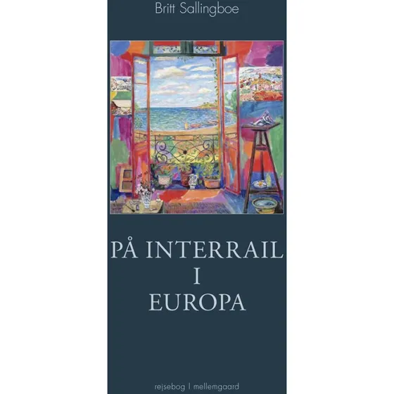 På interrail i Europa - Britt Sallingboe - Bog
