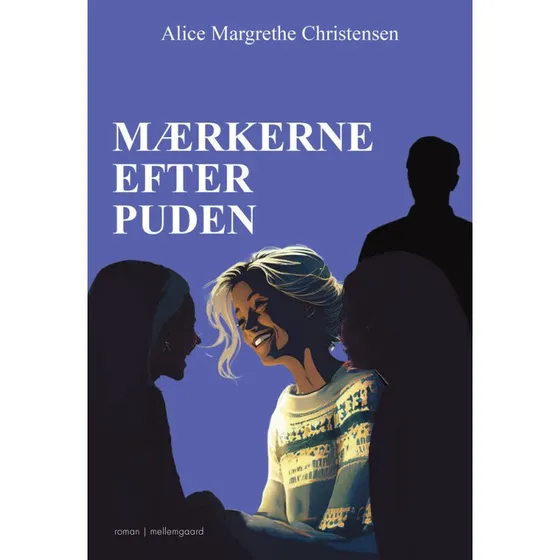 Mærkerne efter puden - Alice Margrethe Christensen (Bog)