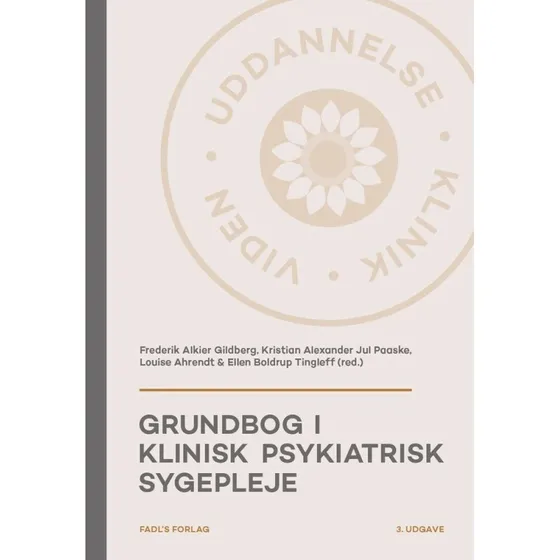 Grundbog i klinisk psykiatrisk sygepleje, 3. udg.