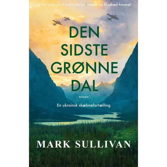 Den sidste grønne dal - Mark Sullivan (Bog)